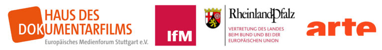 Logoleiste: Haus des Dokumentarfilms - Europäisches Medienforum Stuttgart e. V., Institut für Medien- und Kommunikationspolitik (IFM), Landesvertretung Rheinland-Pfalz beim Bund, Arte