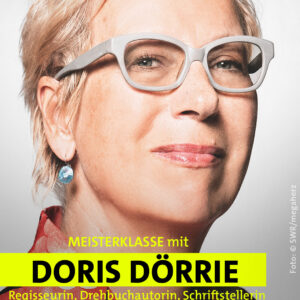 Meisterklasse mit Doris Dörrie